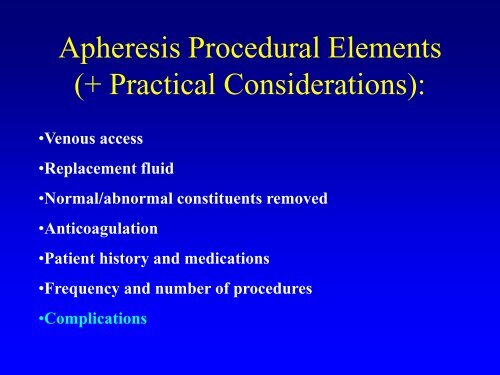 Apheresis: Basic Principles, Practical Considerations and