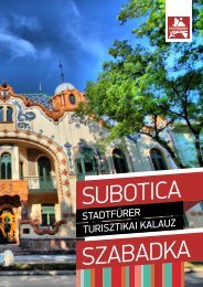 SUBOTICA SZABADKA - Visit Subotica