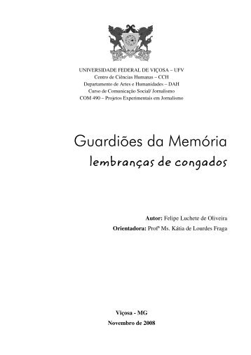 GuardiÃµes da MemÃ³ria - Jornalismo da UFV