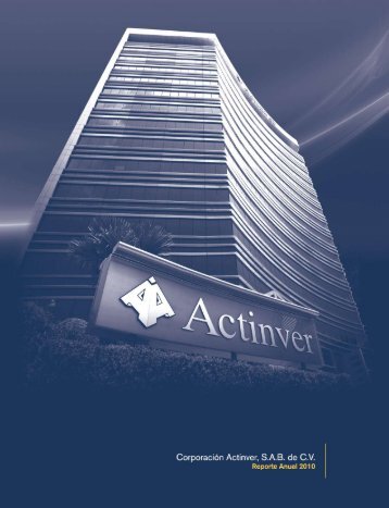 Reporte Anual 2010 - Actinver