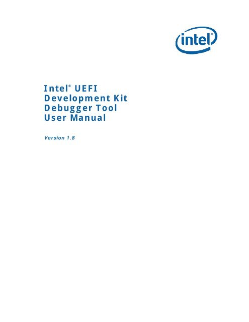 Intel(r) UEFI Development Kit Debugger Tool User Manual
