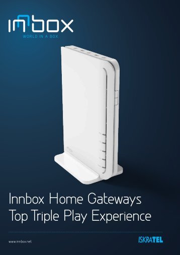 Innbox Home Gateways Top Triple Play Experience - TV Connect