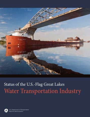 Status of the U.S.-Flag Great Lakes Water Transportation Industry