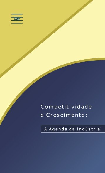 1998 - Competitividade e Crescimento - CNI