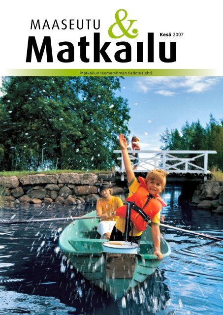 MaaseutuMatkailu kesÃ¤ 2007 - Maaseutupolitiikka