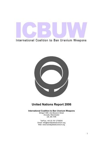 United Nations Report 2006 - International Coalition to Ban Uranium ...