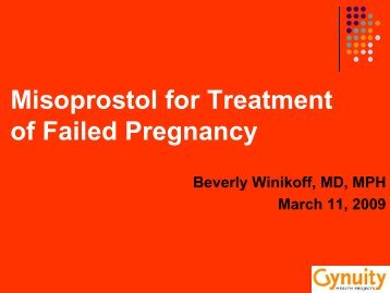 Misoprostol for Treatment of Failed Pregnancy - Gynuity Health ...