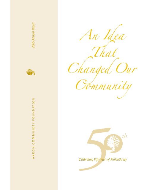 2005 Annual Report - Akron Community Foundation