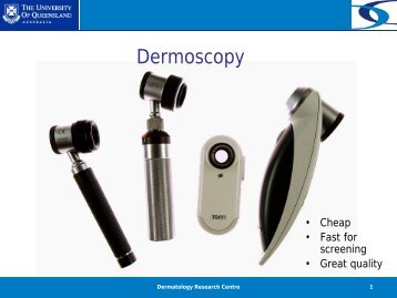 Why Dermoscopy?