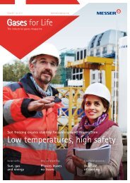 Gases for Life Low temperatures, high safety - Messer Group