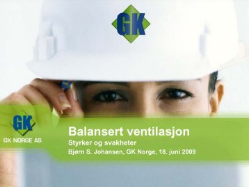 Balansert ventilasjon Styrker og svakheter