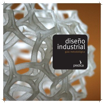 GuÃ­a MetodolÃ³gica de DiseÃ±o Industrial PREDICA - FundaciÃ³n ...