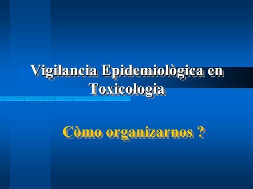 Metodología para el Sistema de Vigilancia Epidemiológica en ...