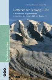 Gletscher der Schweiz â Ost - Ott Verlag