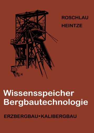 Wissensspeicher Bergbautechnologie (1974) - WordPress.com