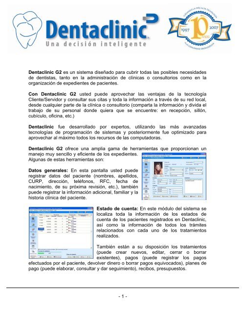 Dentaclinic G2 es un sistema diseÃ±ado para cubrir ... - promosa dental