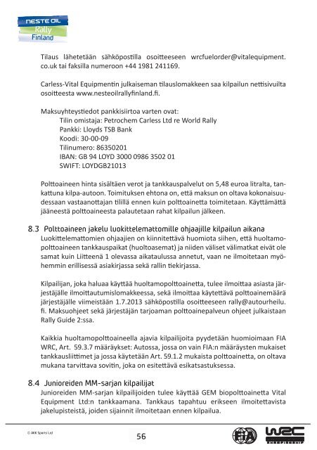 Supplementary regulations Kilpailun säännöt - Neste Oil Rally Finland