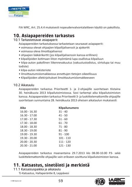 Supplementary regulations Kilpailun säännöt - Neste Oil Rally Finland