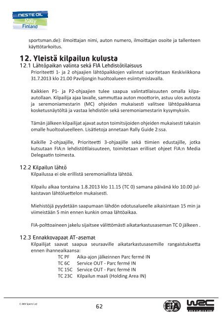 Supplementary regulations Kilpailun säännöt - Neste Oil Rally Finland