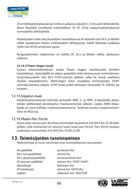 Supplementary regulations Kilpailun säännöt - Neste Oil Rally Finland