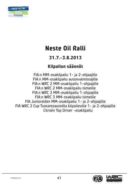 Supplementary regulations Kilpailun säännöt - Neste Oil Rally Finland