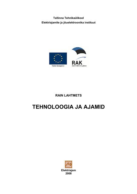 Tehnoloogia ja ajamid - of / [www.ene.ttu.ee] - Tallinna TehnikaÃ¼likool