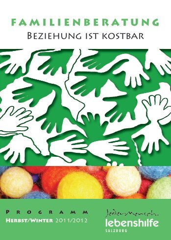 Beziehung ist kostbar FAMILIENBERATUNG - Lebenshilfe Salzburg