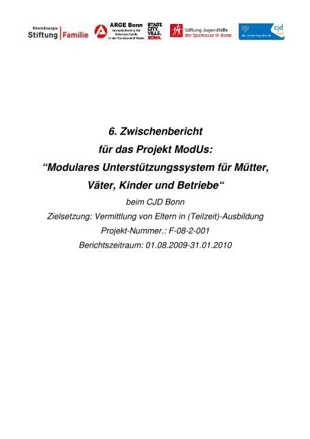 6. Zwischenbericht fÃ¼r das Projekt ModUs: âModulares ... - CJD Bonn