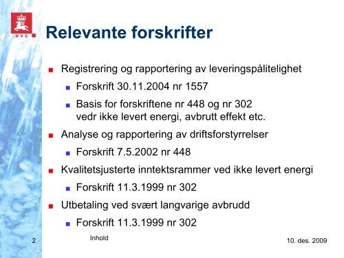 Forvaltningspraksis i forbindelse med svÃ¦rt ... - Energi Norge