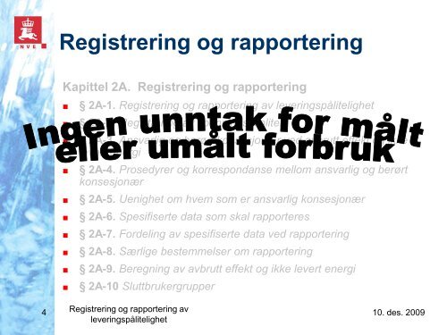 Forvaltningspraksis i forbindelse med svÃ¦rt ... - Energi Norge