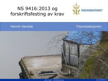 NS 9416:2013 og forskriftsfesting av krav - Sogn og Fjordane ...