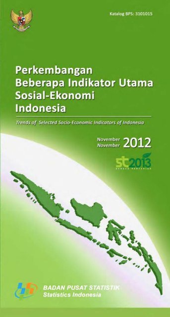 Perkembangan beberapa indikator utama sosial - ekonomi Indonesia