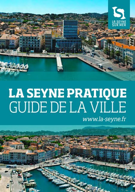Téléchargez le guide - La Seyne-sur-Mer