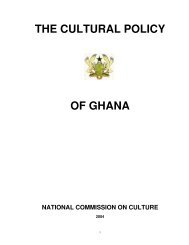 THE CULTURAL POLICY OF GHANA - Arts In Africa