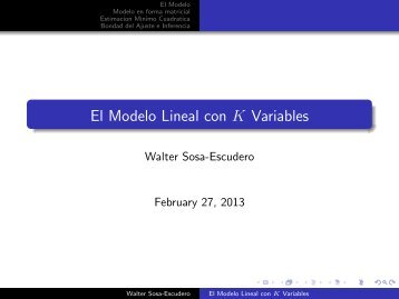 El Modelo Lineal con K Variables - Econometria I