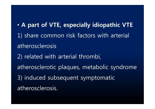 Venous Thromboembolism - 대한심장학회혈관연구회