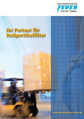 Ihr Partner fÃ¼r RuÃpartikelfilter - Motoren AG Feuer