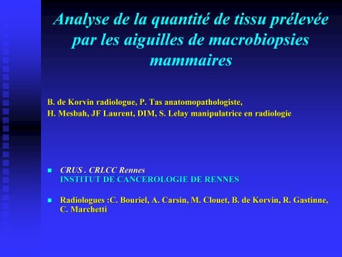 Analyse de la quantitÃ© de tissu prÃ©levÃ©e par les aiguilles de ...