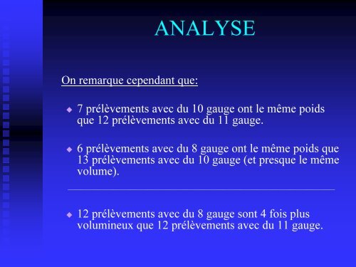 Analyse de la quantitÃ© de tissu prÃ©levÃ©e par les aiguilles de ...