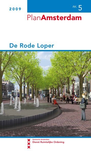 PlanAmsterdam 'De Rode Loper' - Gemeente Amsterdam