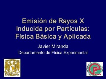 EmisiÃ³n de Rayos X Inducida por PartÃ­culas: FÃ­sica BÃ¡sica y Aplicada