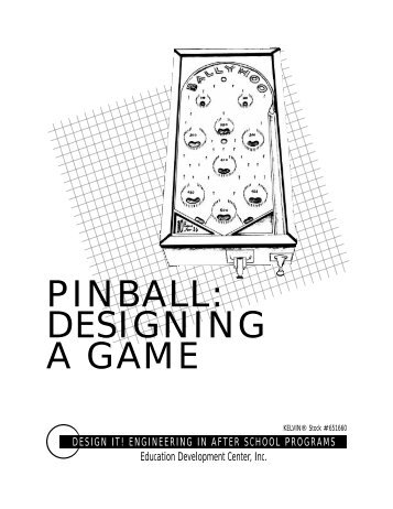 PINBALL: DESIGNING A GAME - NPASS2 - Education Development ...