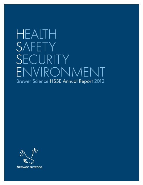 HEALTH SAFETY SECURITY ENVIRONMENT - Brewer Science