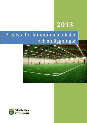 Priser kommunala lokaler och anläggningar - Skellefteå kommun