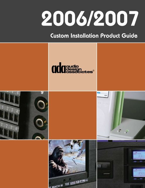 Audio Design Associates 2006/2007 Custom Installation Guide