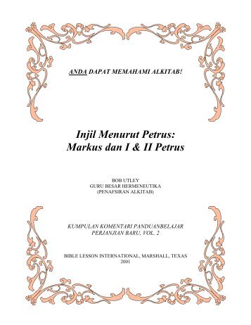 Injil Menurut Petrus: Markus dan I & II Petrus - Free Bible Commentary