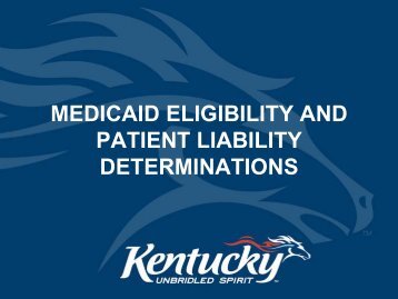 medicaid eligibility and patient liability determinations - Kymmis.com