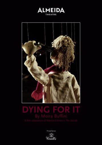 DYING FOR IT - Almeida Theatre