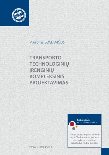 transporto technologiniÃ…Â³ Ã„Â¯renginiÃ…Â³ kompleksinis projektavimas