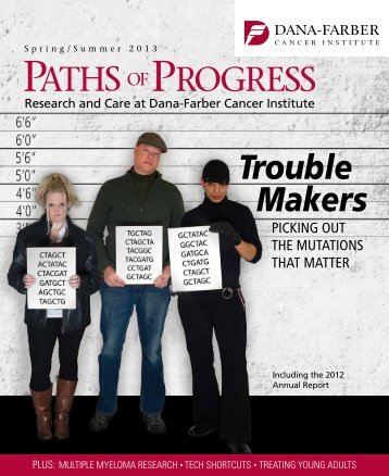 Trouble Makers - Dana-Farber Cancer Institute